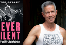 The Memoir We’ve Been Waiting For: Peter Staley’s ‘Never Silent’ – HivPlusMag.com