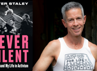 The Memoir We’ve Been Waiting For: Peter Staley’s ‘Never Silent’ – HivPlusMag.com