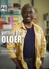 New “getting dot OLDER” Public TV Series Seeks Americans 50+ – PR Web
