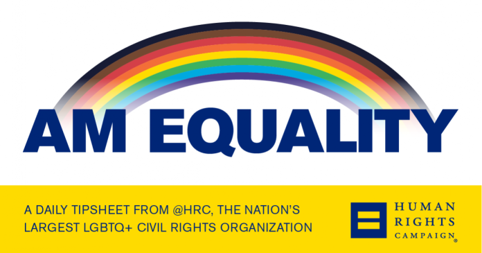#AM_Equality: Investigating parents of transgender youth has Texas' CPS on 'brink of collapse'; race for MPV vaccines exposes global health inequality - Human Rights Campaign