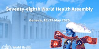 One World for Health: The Seventy-eighth World Health Assembly convenes from 19 to 27 May 2025 - World Health Organization (WHO)