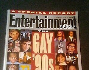 Special Report: The Gay 90's - Entertainment Weekly