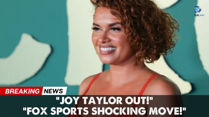 Joy Taylor out at Fox Sports amid lineup shakeup, per report - USA Today
