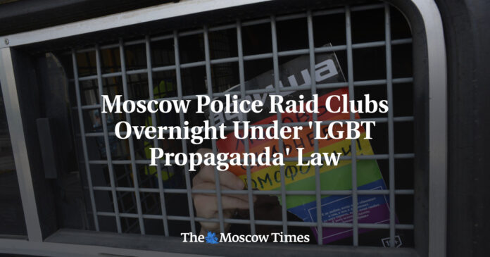 Moscow Police Raid Clubs Overnight Under 'LGBT Propaganda' Law - The Moscow Times