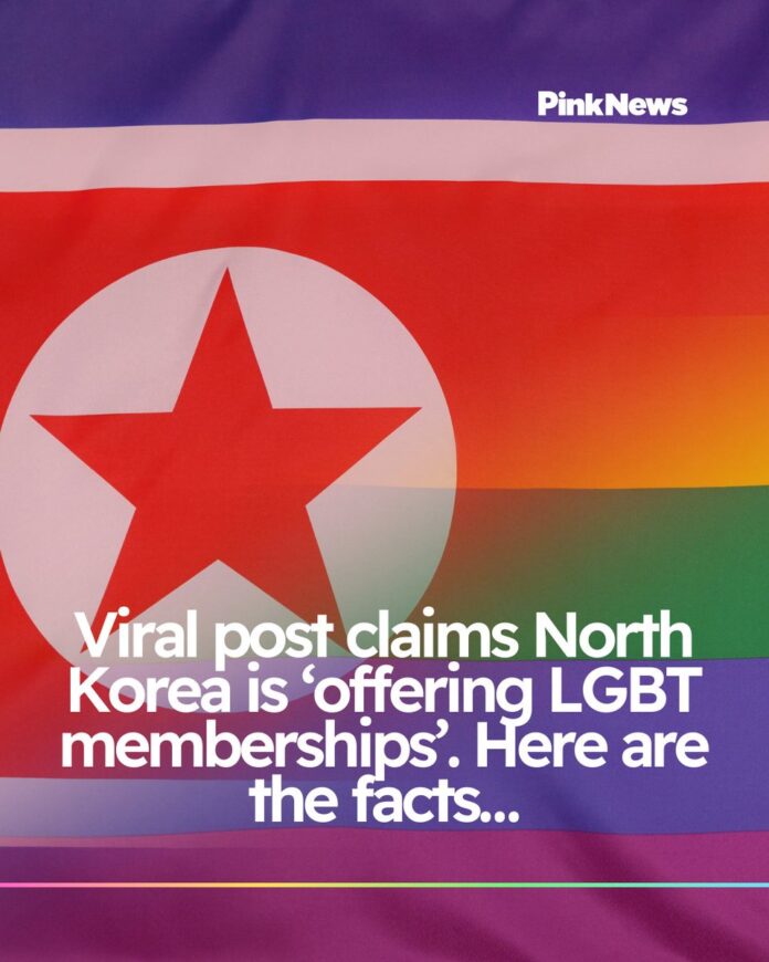 Viral post claims North Korea is ‘offering LGBT memberships’. Here are the facts… - PinkNews
