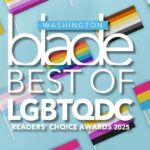 2025 Best of LGBTQ DC Readers’ Choice Award Nominations – Washington Blade