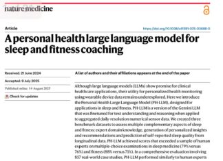 A personal health large language model for sleep and fitness coaching - Nature