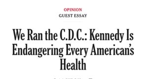 We Ran the C.D.C.: Kennedy Is Endangering Every American’s Health - The New York Times