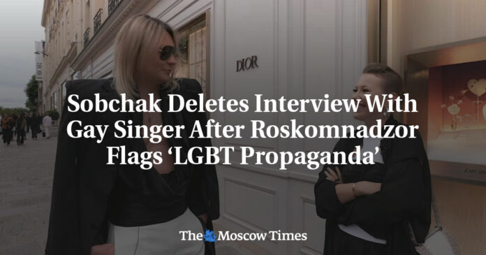 Sobchak Deletes Interview With Gay Singer After Roskomnadzor Flags ‘LGBT Propaganda’ - The Moscow Times