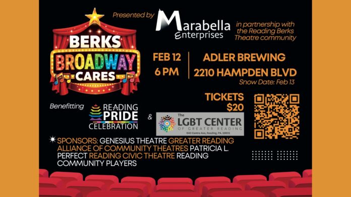 Berks Broadway Cares Brings Theatre Community Together to Benefit Reading Pride, LGBT Center - bctv.org