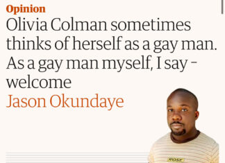 Olivia Colman sometimes thinks of herself as a gay man. As a gay man myself, I say â welcome | Jason Okundaye – The Guardian Olivia Colman sometimes thinks of herself as a gay man. As a gay man myself, I say â welcome | Jason Okundaye - The Guardian